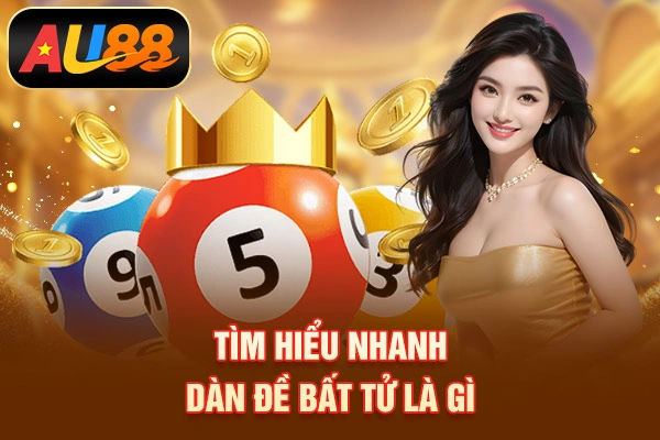 Tìm hiểu nhanh dàn đề bất tử là gì